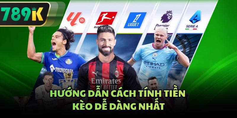 Hướng dẫn cách tính tiền kèo dễ dàng nhất