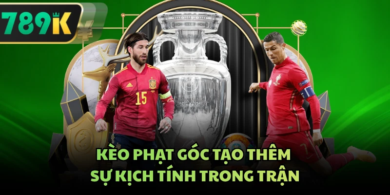 Kèo phạt góc tạo thêm sự kịch tính trong trận
